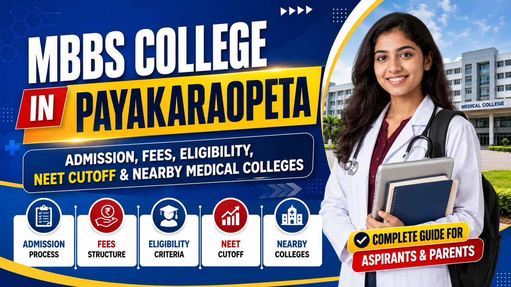 MBBS College in Payakaraopeta: Admission, Fees, Eligibility, NEET Cutoff & Nearby Medical Colleges